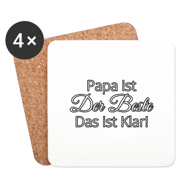 Geburtstagsgeschenk Vater Untersetzer - Papa ist der Beste das ist klar