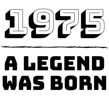Motiv 1975 wurde eine Legende geboren - Geburtstagsgeschenk zum Geburtstag