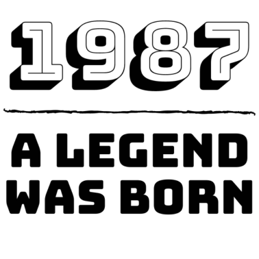 Motiv 1987 A Legend Was Born - Geburtsjahr Geburtstagsgeschenk