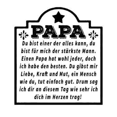 Motiv Papa, du bist einer der alles kann, Vater Dad Dadd