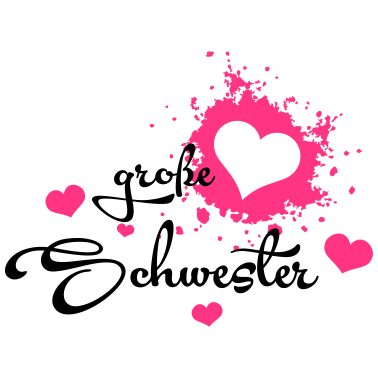 Motiv Große Schwester - Bestes Geburtstagsgeschenk