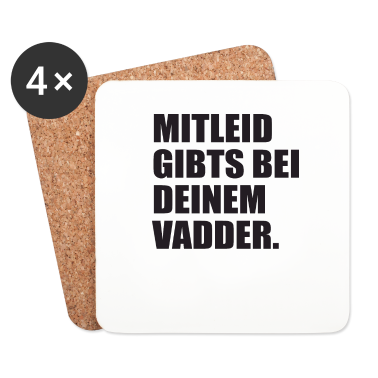 Geburtstagsgeschenk Vater Untersetzer - Vater Vadder Mitleid Lustig Geschenk