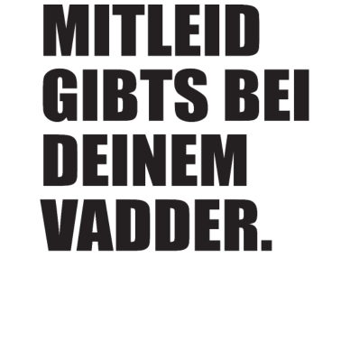 Motiv Vater Vadder Mitleid Lustig Geschenk