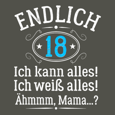 Motiv Endlich 18 Ich Kann Alles - Geburtstag Volljährig