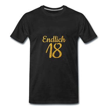 Geschenk zum 18 T-Shirt - Endlich 18