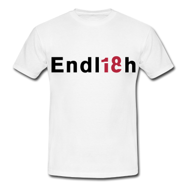 Geschenk zum 18 T-Shirt - Endlich 18