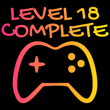 Motiv 18 Geburtstag - Level 18 Complete - Gamer 18 Jahre