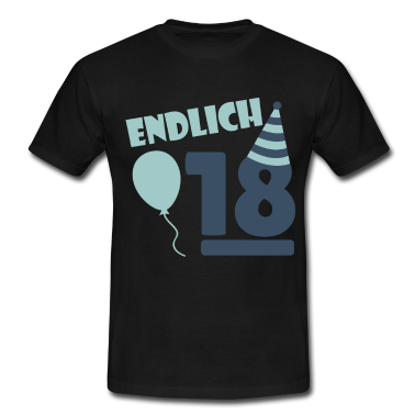 Geschenk zum 18 T-Shirt - Endlich 18