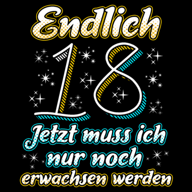 Motiv 18. Geburtstag Endlich 18 Sprüche 2002