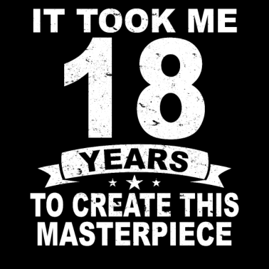 Motiv 18 Jahre Birthday 18 Geburtstag Geschenk 18 Jahre