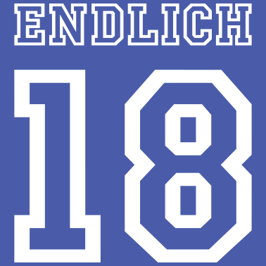 Motiv Endlich 18 Trikot