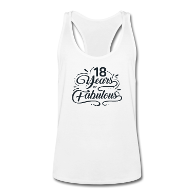Geschenk zum 18 Tank Top - 18 fabelhafte Jahre - 18. Geburtstag