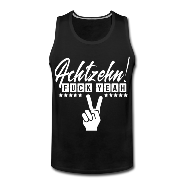 Geschenk zum 18 Tank Top - 18 fuck yeah! Zum 18. Geburtstag