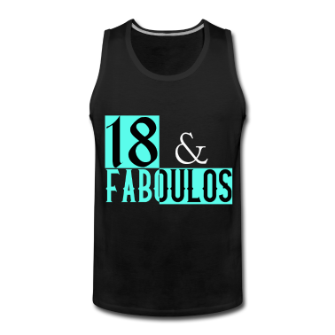 Geschenk zum 18 Tank Top - 18 & Faboulos
