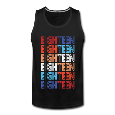 Geschenk zum 18 Tank Top - 18. Geburtstag Lustiges Geburtstagsshirt 18 Jahre