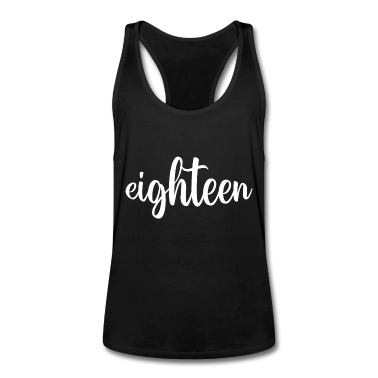 Geschenk zum 18 Tank Top - 18. Geburtstag Spruch 18 Eighteen