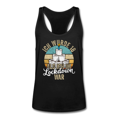 Geschenk zum 18 Tank Top - 18 Geburtstag Ich wurde 18 Als Ich Im Lockdown war