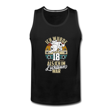 Geschenk zum 18 Tank Top - 18 Geburtstag Ich wurde 18 Als Ich Im Lockdown war