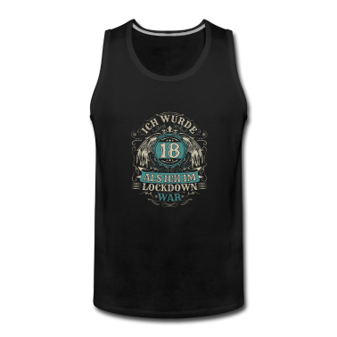 Geschenk zum 18 Tank Top - 18 Geburtstag Ich wurde 18 Als Ich Im Lockdown war