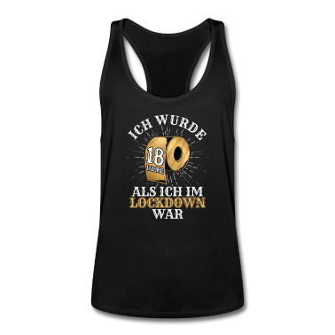 Geschenk zum 18 Tank Top - 18 Geburtstag Ich wurde 18 Als Ich Im Lockdown war