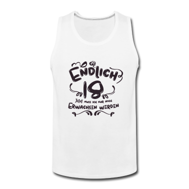 Geschenk zum 18 Tank Top - Endlich 18