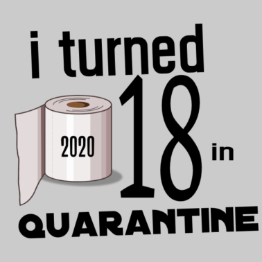 Motiv MEIN 18. GEBURTSTAG IN QUARANTINE.