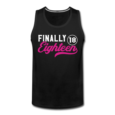 Geschenk zum 18 Tank Top - Finally 18 18.Geburtstag Volljährig Motiv