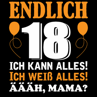 Motiv Endlich 18 | Geschenk zum 18. Geburtstag