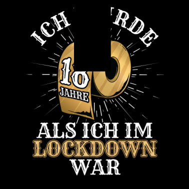 Motiv 18 Geburtstag Ich wurde 18 Als Ich Im Lockdown war