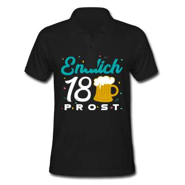 Geschenk zum 18 Poloshirt - 18 Geburtstag - Endlich 18 - Prost