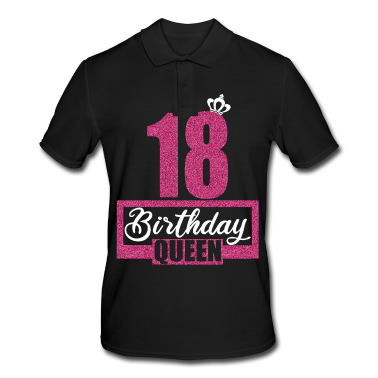 Geschenk zum 18 Poloshirt - 18. Geburtstag 18 Jahre 18er Birthday Queen